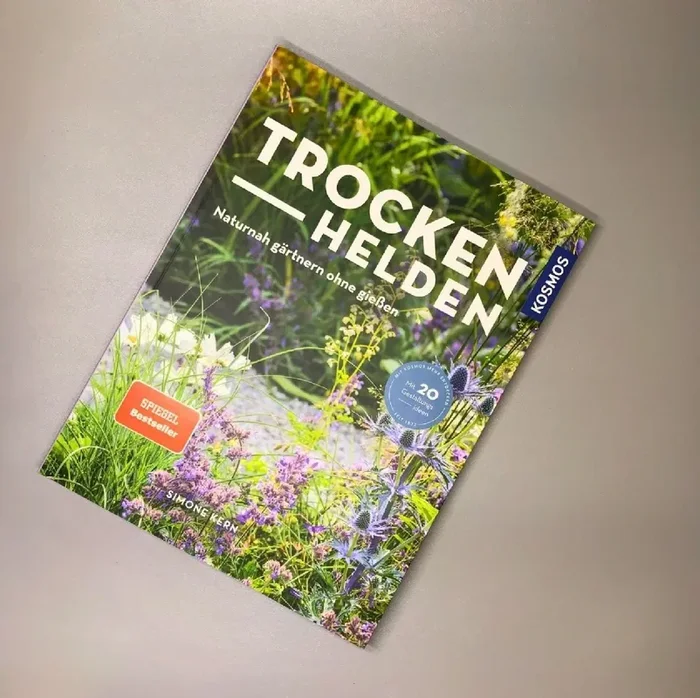 Trockenhelden Naturnah gärtnern (Simone Kern)